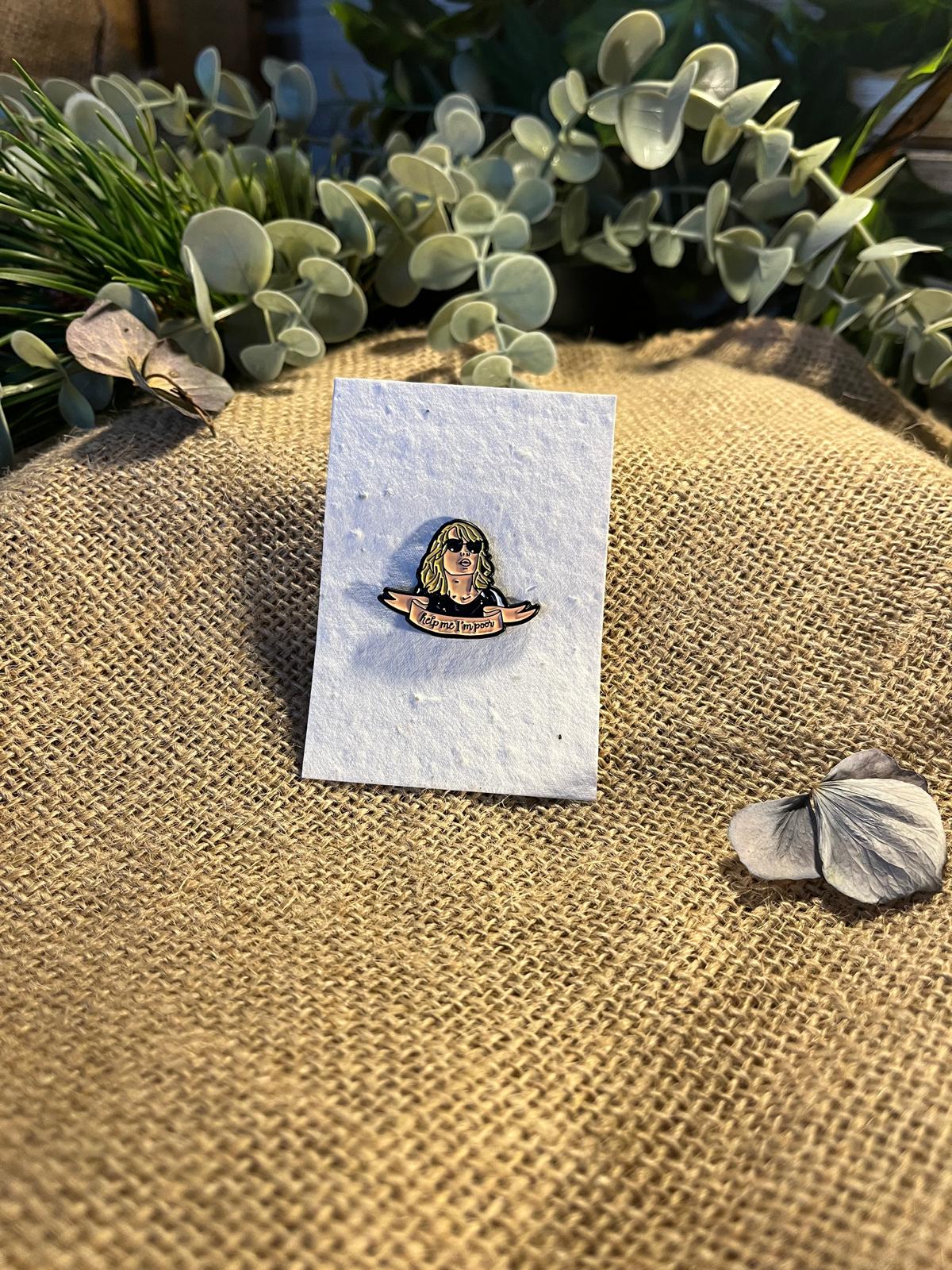 Enamel Pin - Help Me I'm Poor