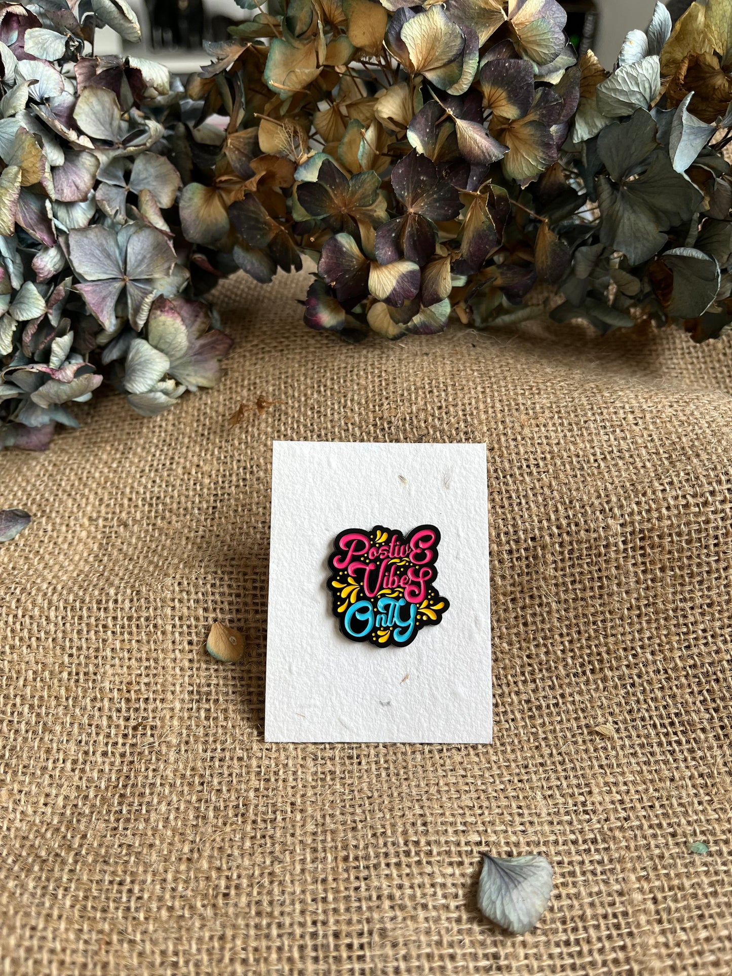 Enamel Pin - Positive Vibes Only