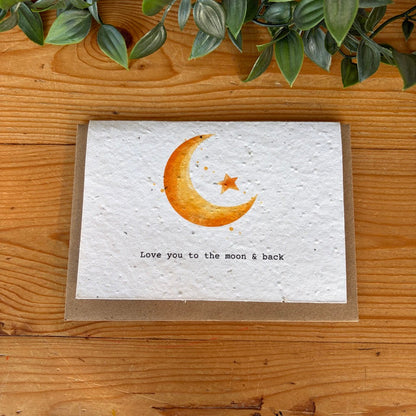 Love you to the moon and back- Plantable Seed Card