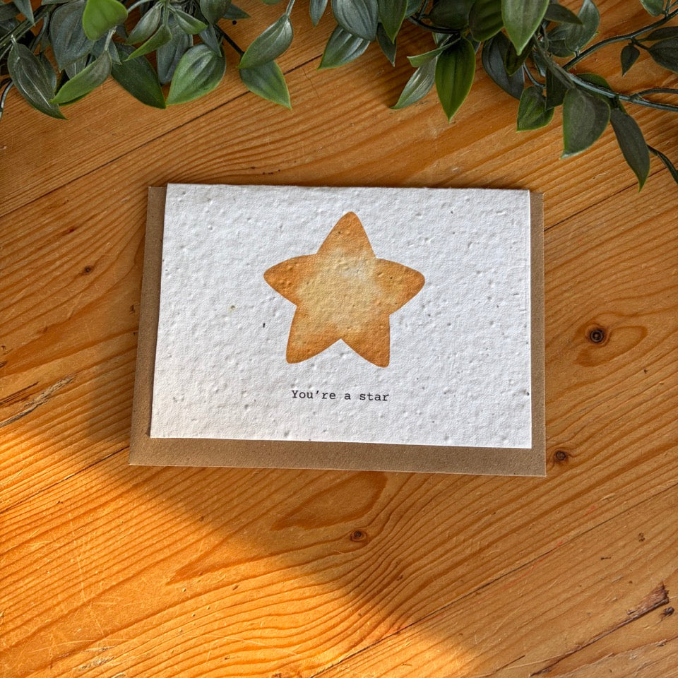 You're a star - Plantable Seed Card