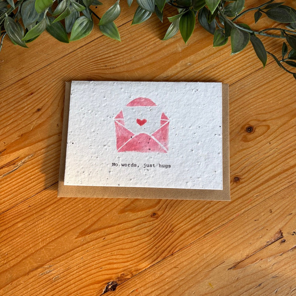 No words just hugs - Plantable Seed Card