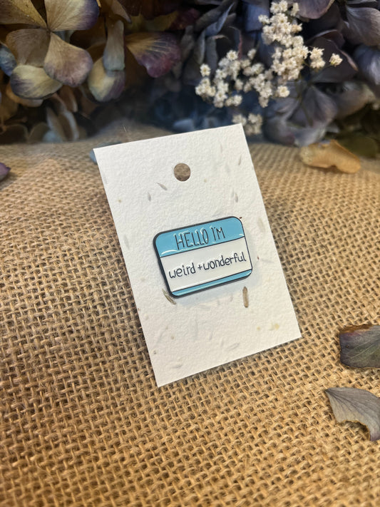 Enamel Pin - Hello I'm Weird & WonderfulEnamel Pin / BadgeEnamel Pin - Hello I'm Weird & WonderfulPlayful, and bold enamel pins with personality.
Enamel pins displayed on plantable wildflower seed paper – a thoughtful gift that grows!
For more details on our pinsScribe & GrowScribe & GrowEnamel Pin -