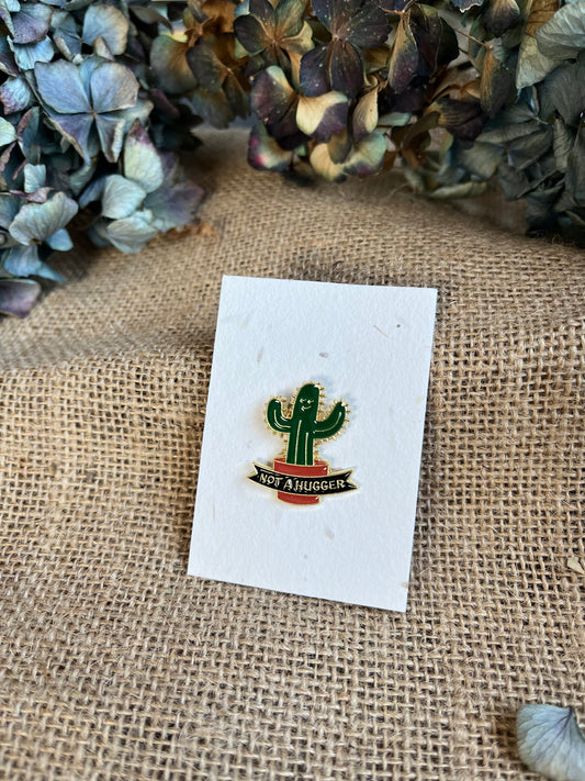 Enamel Pin -  Not A Hugger