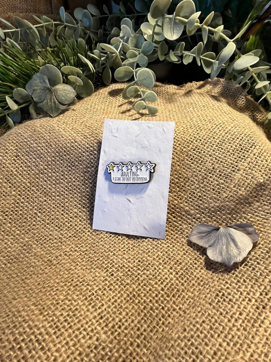 Enamel Pin -  Adulting