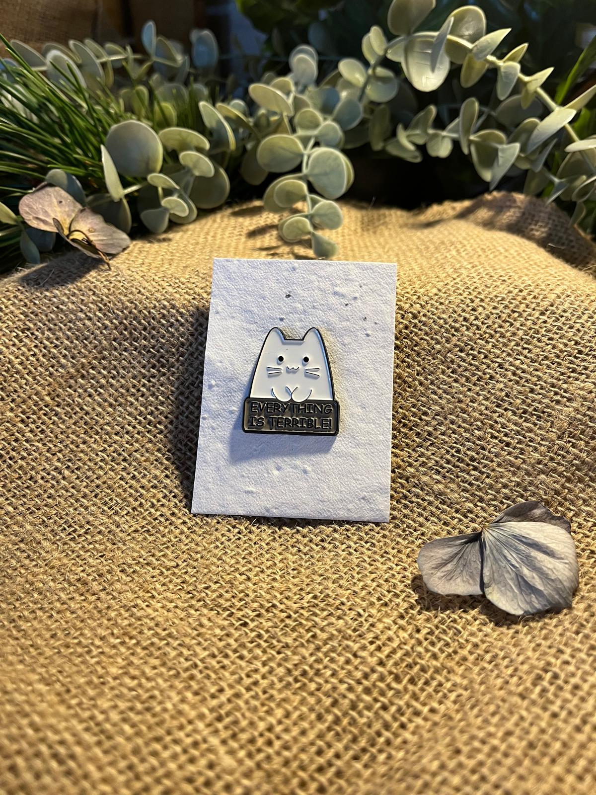 Enamel Pin - Everything Is Terrible