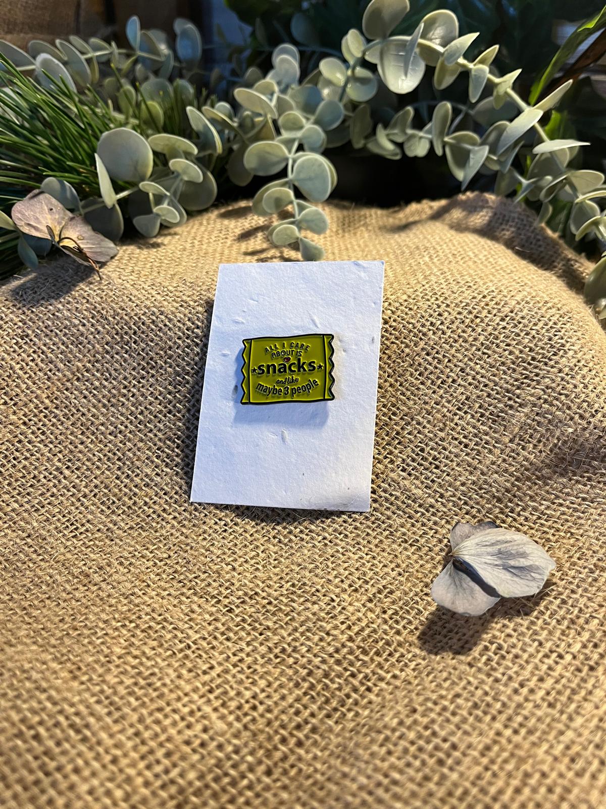 Enamel Pin - All I Care About Is Snacks